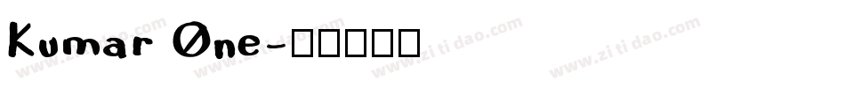 Kumar One字体转换